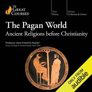 Ancient Religions: The Pagan World Uncovered