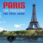 Paris Travel Guide: Everything You Need to Know