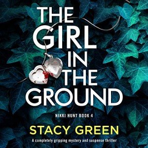 The Girl in the Ground: Gripping Suspense Thriller