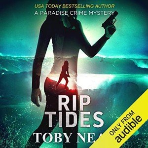 Rip Tides: Paradise Crime Mystery Series, Book 9