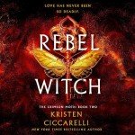 Rebel Witch: The Crimson Moth, Book Two