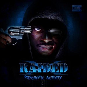 Psychotic Activity - Stream Now (Explicit)