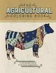 Agricultural Coloring Book: Celebrate Nature's Beauty