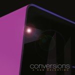 Conversions - Remastered K&D Selection by Mischa Janisch