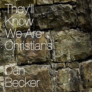 They'll Know We Are Christians - Stream Now