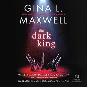The Dark King: Deviant Kings Series, Book 1