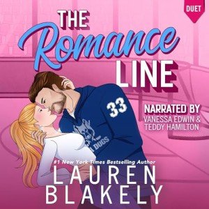 The Romance Line: Love and Hockey, Book 2