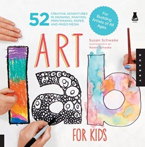 Creative Art Adventures for Kids: Volume 1