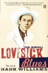 Lovesick Blues: Hank Williams' Journey