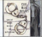 Cool Blue Outlaws: Songs of Rogues and Rascals