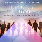 The Future Human: New Ways to Live on Earth