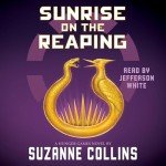 Sunrise on the Reaping: Hunger Games Story