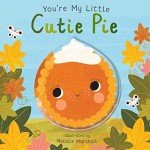 Little Cutie Pie Gift for Loved Ones