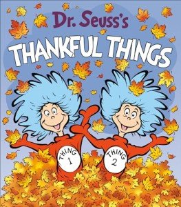 Dr. Seuss's Thankful Things Board Book