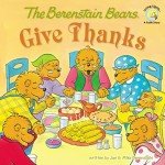 Berenstain Bears Give Thanks Book