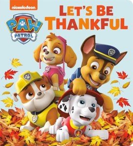 Thankful Moments with PAW Patrol