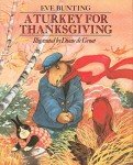 Thanksgiving Turkey by Eve Bunting