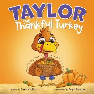 Thankful Turkey: A Kids' Thanksgiving Book