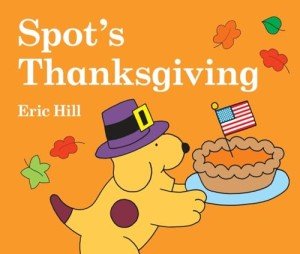 Spot's Thanksgiving Celebration Adventure