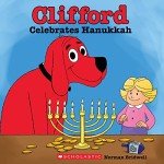 Clifford's Hanukkah Celebration by Norman Bridwell