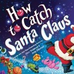 Catch Santa Claus: A Fun Holiday Guide