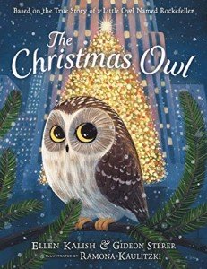 The Christmas Owl: True Story of Rockefeller