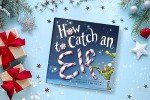 Guide to Catching an Elf