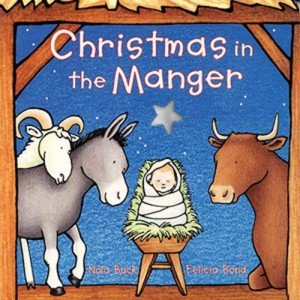 Christmas in the Manger Board Book for Kids