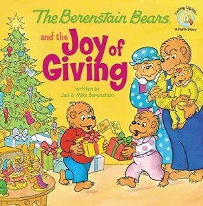 Berenstain Bears: The Joy of Giving Book