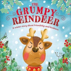 Grumpy Reindeer: A Heartwarming Winter Tale