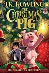 The Christmas Pig: A Holiday Tale