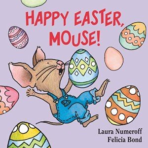Happy Easter, Mouse!: Kids' Springtime Book