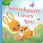 Somebunny Loves You: Adorable Easter Board Book