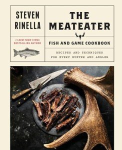 Ultimate Cookbook for Hunters and Anglers