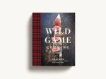 Wild Game Cooking: 100+ Recipes for Game Meat