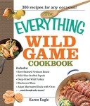 Wild Game Cookbook: 300 Home-Cooked Recipes