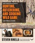 Ultimate Guide to Hunting and Cooking Game