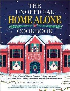 Home Alone Cookbook: Tasty Meals Inspired by the Movie