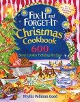 Christmas Slow Cooker Cookbook: 600 Holiday Recipes
