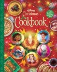 Disney Christmas Cookbook: 50 Festive Recipes Inside!