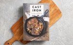 Ultimate Cast Iron Cookbook with 300+ Recipes