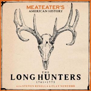 MeatEater's Guide to Long Hunters Cooking