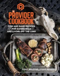 Wild Game & Fish Recipes for Outdoor Cooking