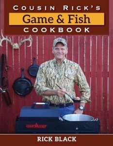 Cousin Rick's Wild Game & Fish Recipes