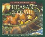 Pheasant and Quail Cookbook for Game Cooking