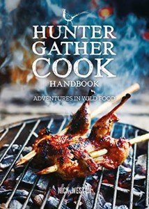 Wild Food Culinary Guide: Hunter Gather Handbook