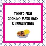 Tin to Table: Gourmet Recipes for Fish & Game