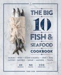 Big 10 Fish & Seafood Cookbook with 240 Recipes
