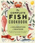 Ultimate Fish Cookbook: Seafood Recipes for All Occasions
