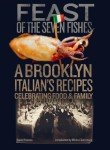 Seven Fishes Feast: Brooklyn Italian Family Recipes